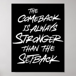 Comeback is altijd sterker dan de tegenslag poster