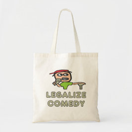 Comedy legaliseren tote bag
