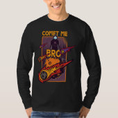 Comet Me Anytime Bro Meteor Rock Asteroid T-shirt (Voorkant)