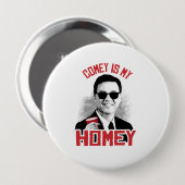 COMEY IS MIJN HUIS - -  RONDE BUTTON 4,0 CM (Voorkant /achterkant)