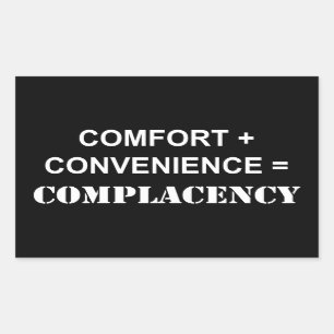 Comfort + gemak = zelfgenoegzaamheid rechthoekige sticker