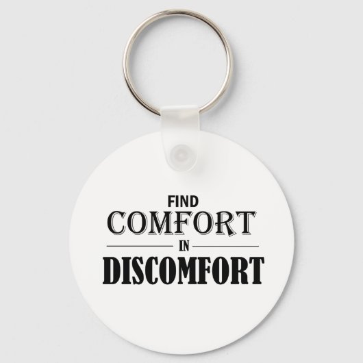 Comfort in ongemak zoeken sleutelhanger (Voorkant)