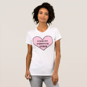 Comfort T: Te sassy voor jou T-shirt (Voorkant volledig)