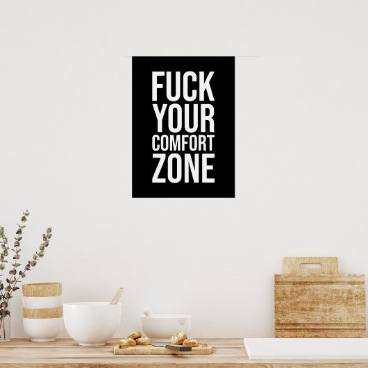 Comfort Zone, Gym, Hustle, Entrepreneur, Succes P Poster (Keuken)