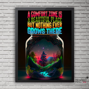 Comfort zone is een mooie plek   MOTIVATIE Poster