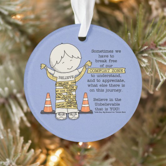 Comfort Zone Ornament (Boom)