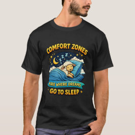 Comfort Zones Waar Dromen Slapen Schapen Kunst. T-shirt
