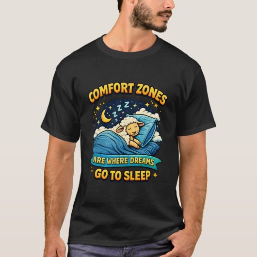 Comfort Zones Where Dreams Sleep Sheep Art. T-shirt (Voorkant)