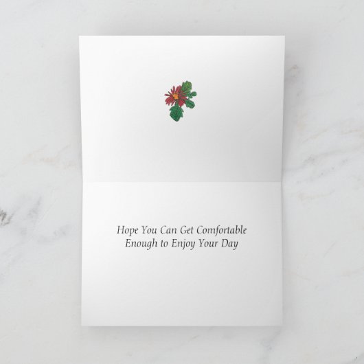 Comfortabel genoeg om van je dag te genieten kaart (Binnen)