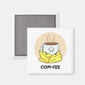 Comfy Comfy Koffie Pun Magnet (Voorkant / Achterkant)