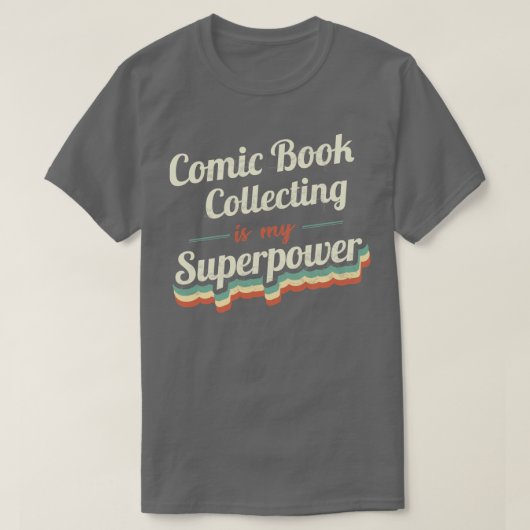 Comic Book Collecting is mijn Superpower T-shirt (Design voorkant)
