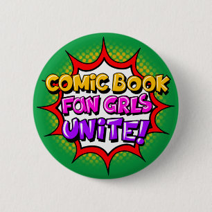 Comic Book Fan Grls Unite! Button komische boeken