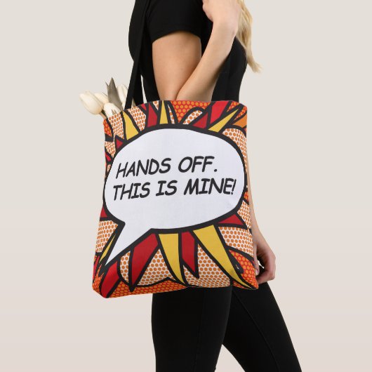 Comic Book Pop Art AFBLIJVEN. DIT IS VAN MIJ! Tote Bag (Dichtbij)