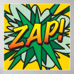 Comic Book Pop Art ZAP Superheld Poster<br><div class="desc">Een coole,  trendy en leuke vormgeving die de zweem,  zap,  pow in je huis,  kantoor en leven brengt. Een geweldig cadeau voor jou,  je vrienden of je familie. Ontworpen door: ComicBookPop© op www.zazzle.com/comicbookpop*</div>