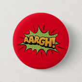 Comic Book Sound Effect - aargh! Pop Art Ronde Button 5,7 Cm (Voorkant)