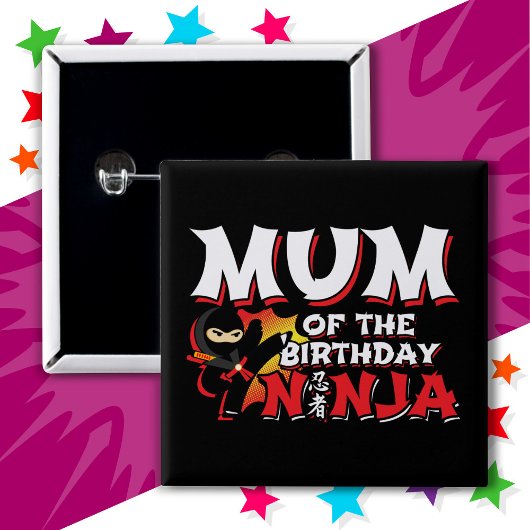 Comic Book Style Party Mum van de Verjaardag Ninja Vierkante Button 5,1 Cm