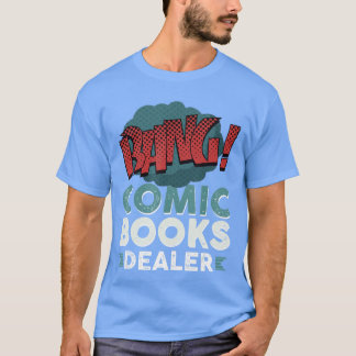 Comic Books Dealer gift T-shirt