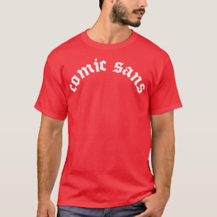 Comic Sans Fan Art Font Parodie Ontwerp T-shirt