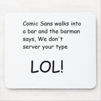 Comic Sans Mousepad Muismat