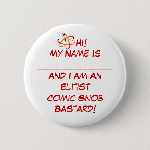 Comic Snob Pin Ronde Button 5,7 Cm