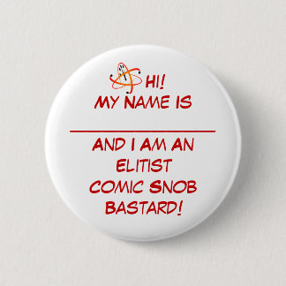 Comic Snob Pin Ronde Button 5,7 Cm