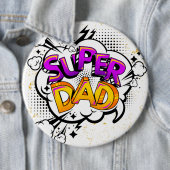 Comic Super Dad Colossal 6" ronde Button 6,0 Cm (In situ)