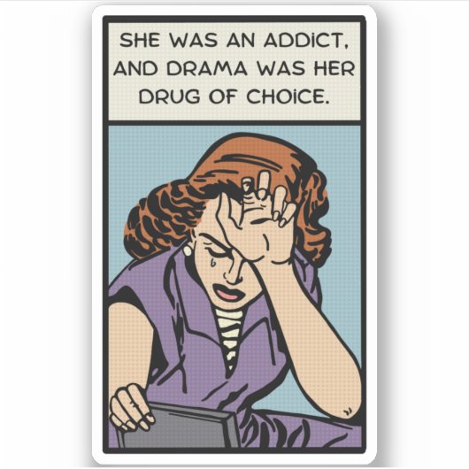 Comic Woman heeft drama nodig Sticker (Voorkant)