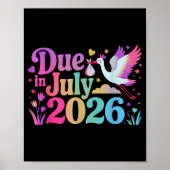 Coming July 2026 Due In New Baby Mommy Mother Preg Poster (Voorkant)
