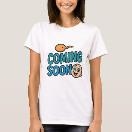 coming soon t-shirt