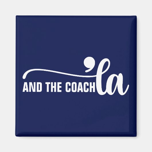 Comma en coach | Kamala Harris Coach Blue Magneet (Voorkant)