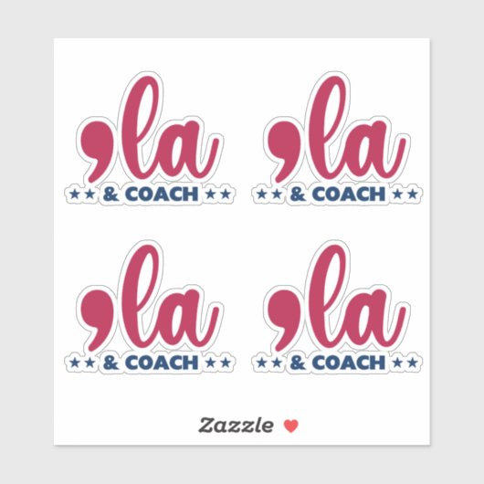 Comma la & Coach-Kamala Harris Walz Sticker (Vel)