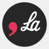 Comma La Funny Punctuation Kamala Harris Ronde Sticker (Voorkant)