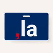 Comma La kamala grappige uitspraak rood wit blauw Badge (Voorkant)