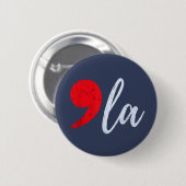 Comma La Kamala Harris 2024 President Grappig Ronde Button 5,7 Cm (Voorkant /achterkant)