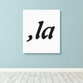 Comma La Kamala Harris - aangepast tekstontwerp Canvas Afdruk (Insitu (Houten vloer))