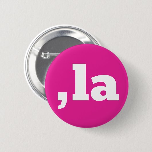 Comma La Kamala Harris - aangepast tekstontwerp Ronde Button 5,7 Cm (Voorkant /achterkant)