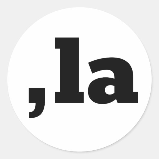 Comma La Kamala Harris - aangepast tekstontwerp Ronde Sticker (Voorkant)