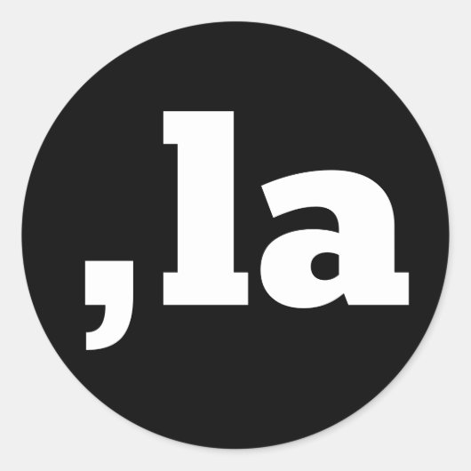 Comma La Kamala Harris - aangepast tekstontwerp Ronde Sticker (Voorkant)