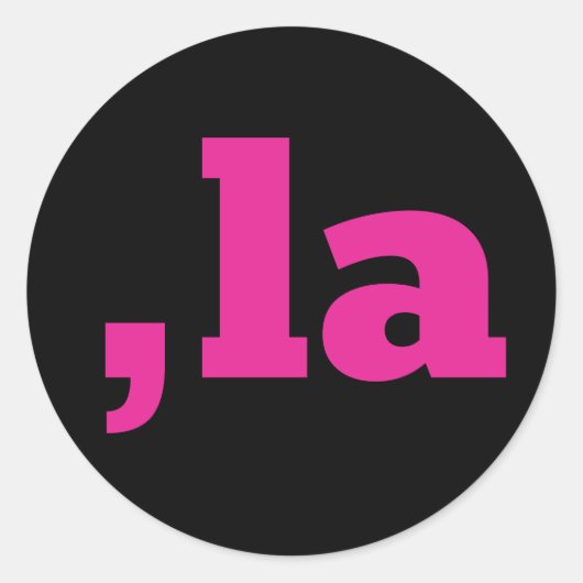 Comma La Kamala Harris - aangepast tekstontwerp Ronde Sticker (Voorkant)