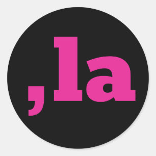 Comma La Kamala Harris - aangepast tekstontwerp Ronde Sticker