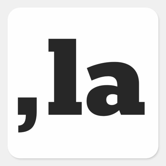 Comma La Kamala Harris - aangepast tekstontwerp Vierkante Sticker (Voorkant)