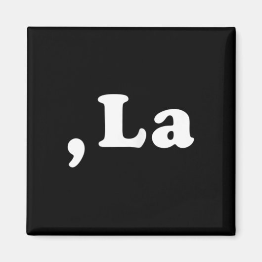 Comma La Kamala Harris Funny Democraat Support 202 Magneet (Voorkant)