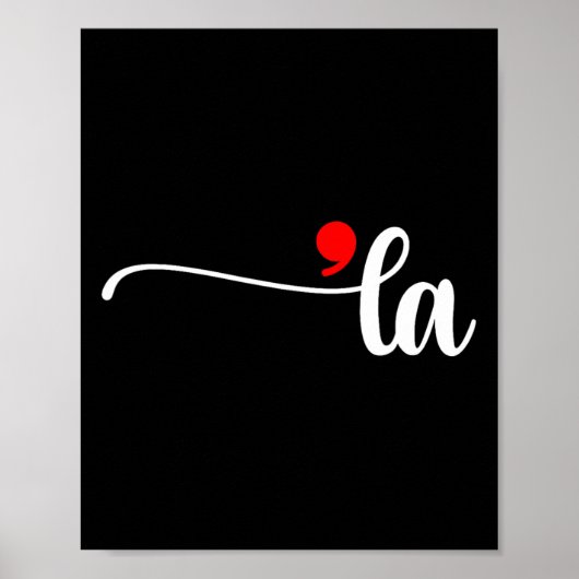 Comma La Kamala Harris Interpunctie La Verkiezings Poster (Voorkant)