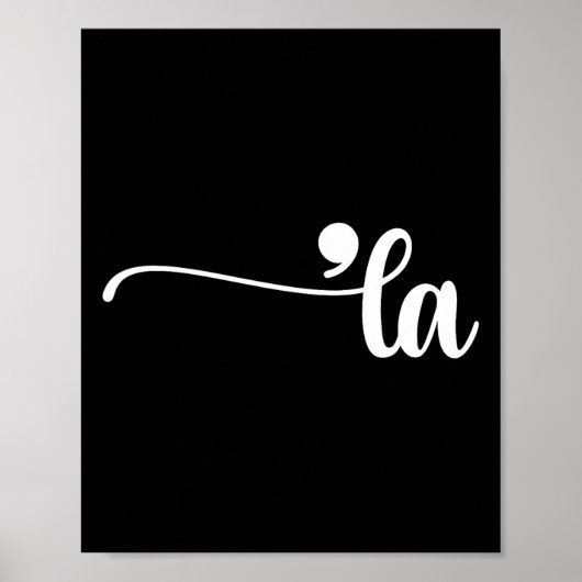 Comma La Kamala Harris Interpunctie La Verkiezings Poster (Voorkant)