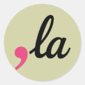 Comma La Kamala Harris President 2024 Stop Project Ronde Sticker (Voorkant)