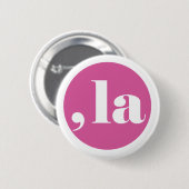 Comma la, Kamala Harris. Ronde Button 5,7 Cm (Voorkant /achterkant)