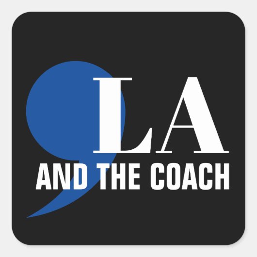 Comma La Kamala Harris Tim Walz Coach 2024 Commala Vierkante Sticker (Voorkant)