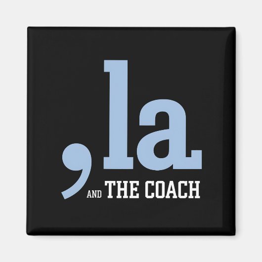 Comma La Kamala Harris Tim Walz Coach 2024 Magneet (Voorkant)