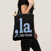 Comma La Kamala Harris Tim Walz Coach 2024 Tote Bag (Dichtbij)