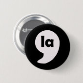 Comma La Kamala Harris voor President 2024 Ronde Button 5,7 Cm (Voorkant /achterkant)